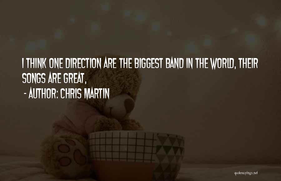 One Direction Songs Quotes By Chris Martin