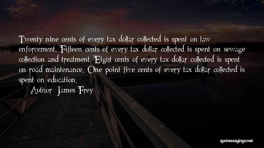 One Dollar Quotes By James Frey