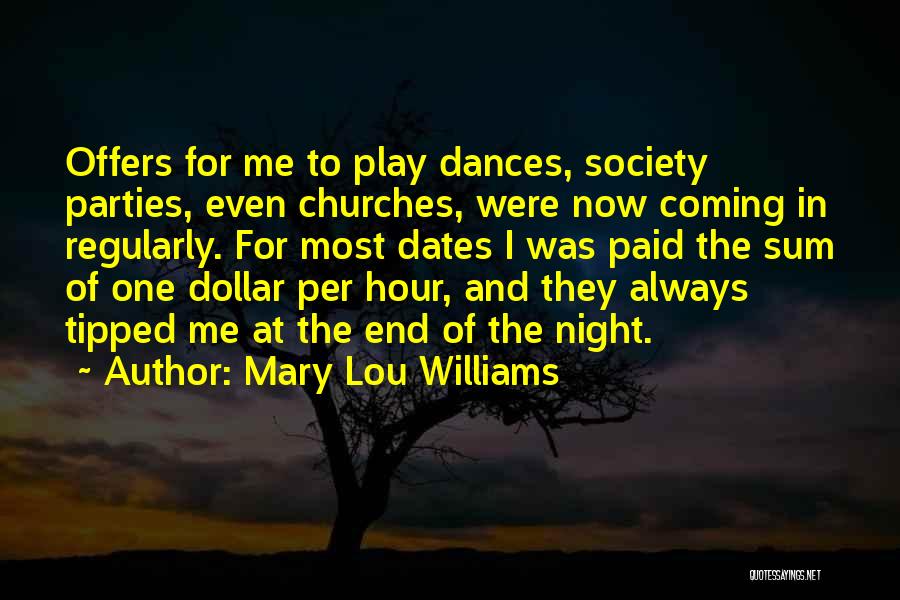 One Dollar Quotes By Mary Lou Williams