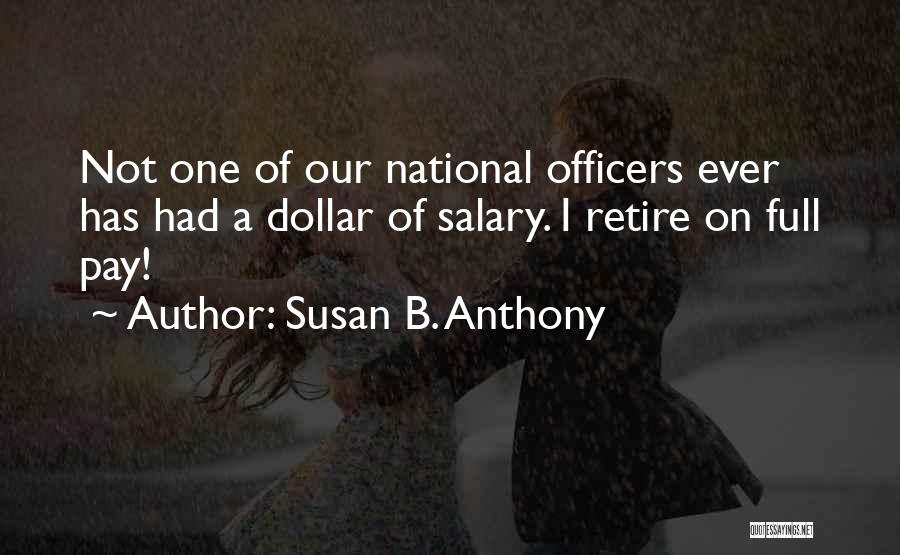 One Dollar Quotes By Susan B. Anthony