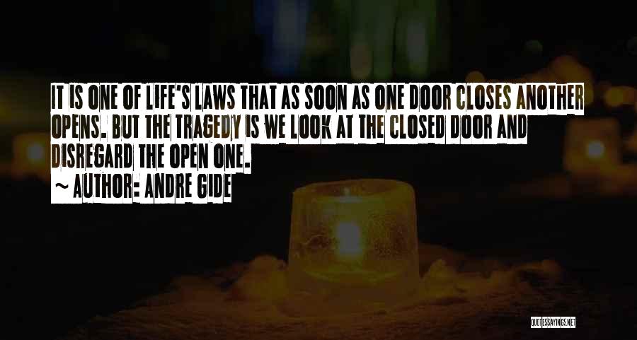 One Door Closes Quotes By Andre Gide