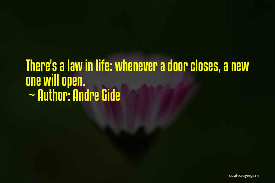 One Door Closes Quotes By Andre Gide