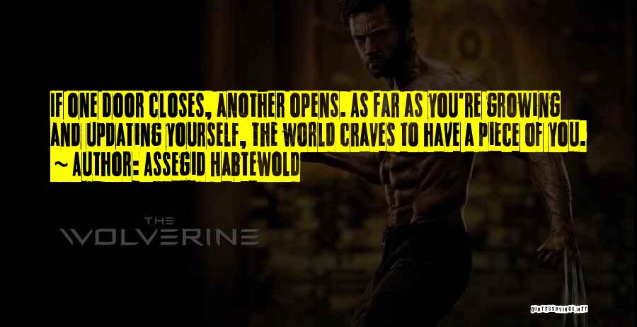 One Door Closes Quotes By Assegid Habtewold