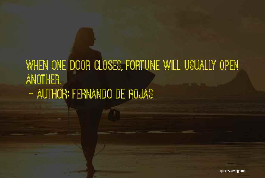 One Door Closes Quotes By Fernando De Rojas