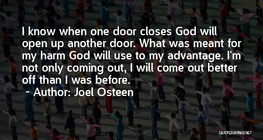 One Door Closes Quotes By Joel Osteen