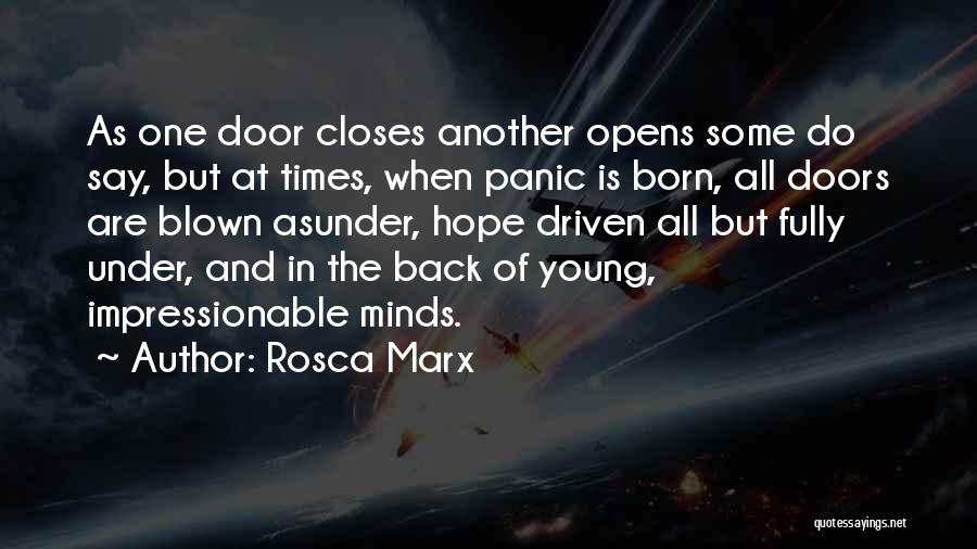 One Door Closes Quotes By Rosca Marx