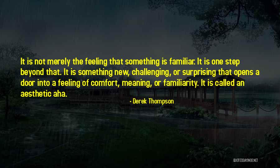 One Door Opens Quotes By Derek Thompson One Door Opens Quotes By Derek Thompson