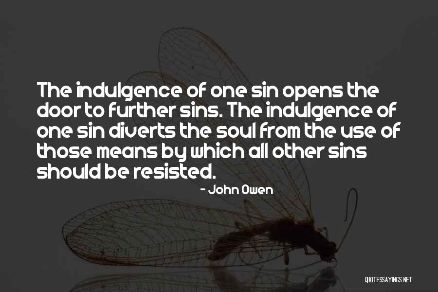 One Door Opens Quotes By John Owen One Door Opens Quotes By John Owen