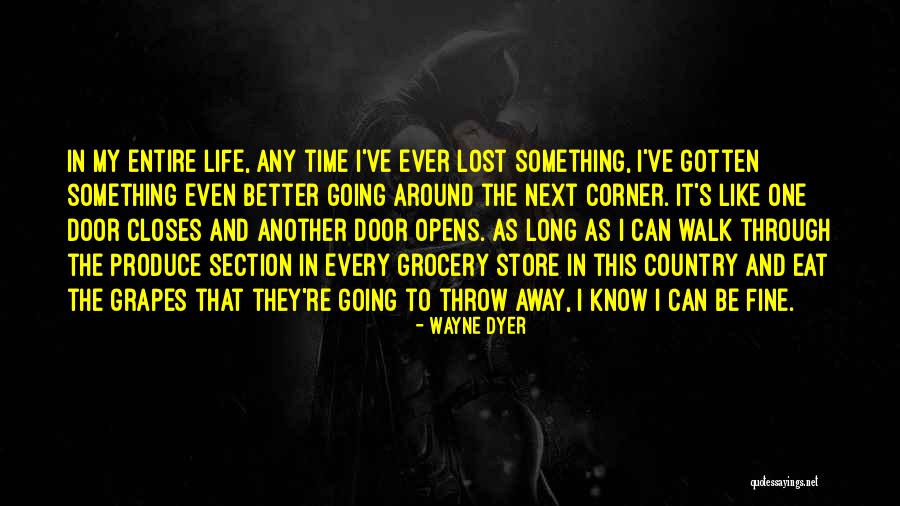 One Door Opens Quotes By Wayne Dyer One Door Opens Quotes By Wayne Dyer