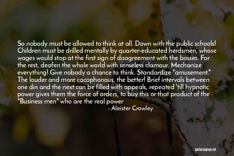 One Down More To Go Quotes By Aleister Crowley One Down More To Go Quotes By Aleister Crowley