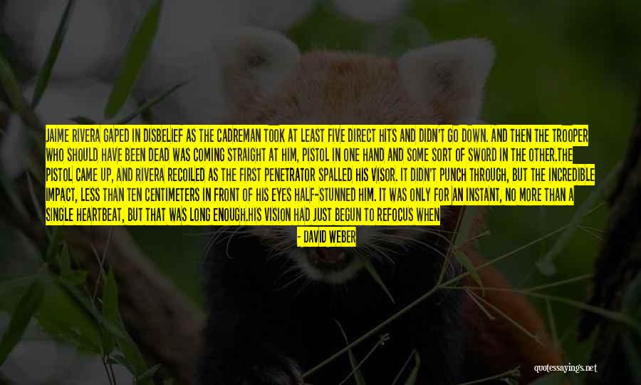 One Down More To Go Quotes By David Weber One Down More To Go Quotes By David Weber