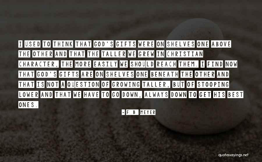 One Down More To Go Quotes By F.B. Meyer One Down More To Go Quotes By F.B. Meyer