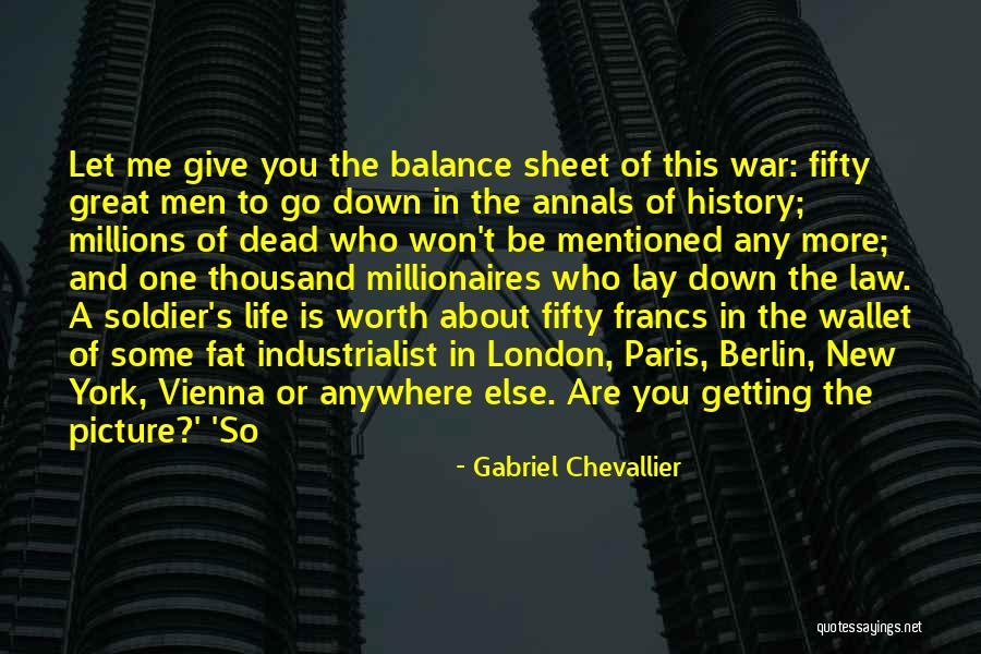 One Down More To Go Quotes By Gabriel Chevallier One Down More To Go Quotes By Gabriel Chevallier