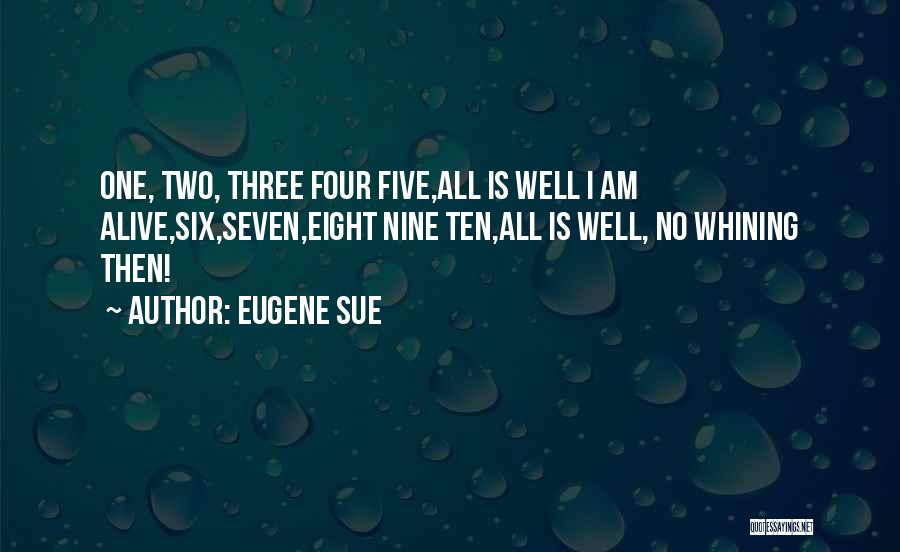 One Eight Seven Quotes By Eugene Sue