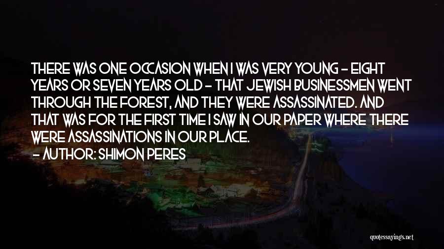 One Eight Seven Quotes By Shimon Peres