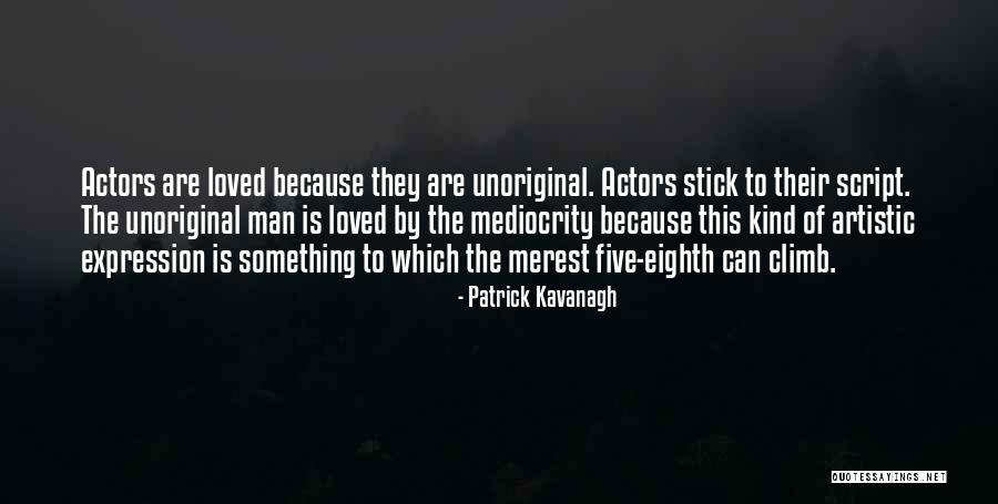 One Eighth Of M Quotes By Patrick Kavanagh One Eighth Of M Quotes By Patrick Kavanagh