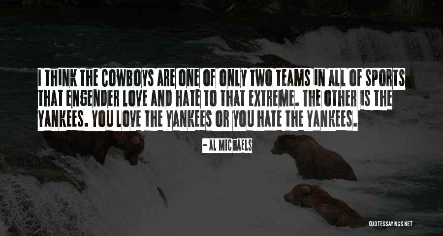 One Extreme To The Other Quotes By Al Michaels One Extreme To The Other Quotes By Al Michaels