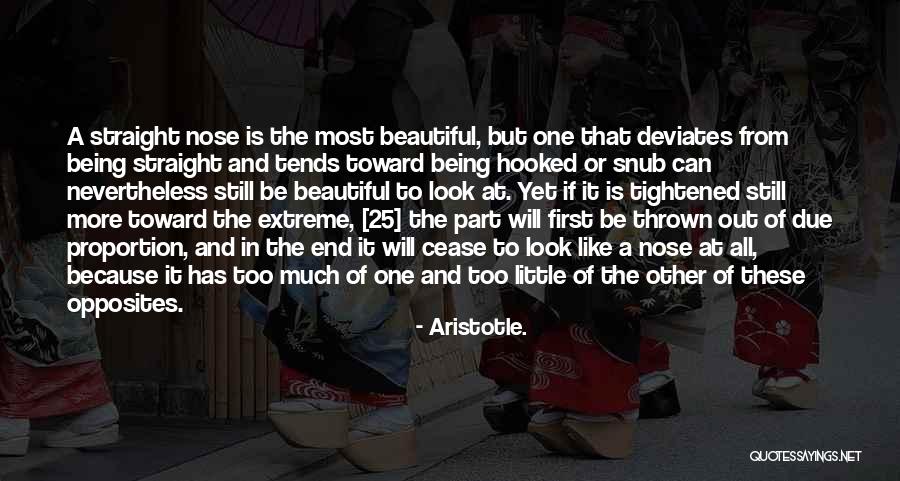 One Extreme To The Other Quotes By Aristotle. One Extreme To The Other Quotes By Aristotle.