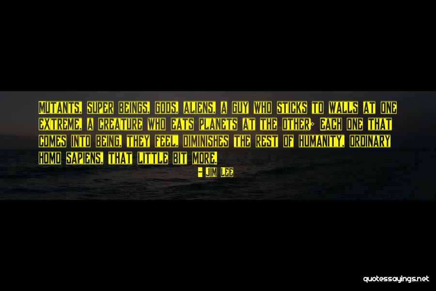 One Extreme To The Other Quotes By Jim Lee One Extreme To The Other Quotes By Jim Lee