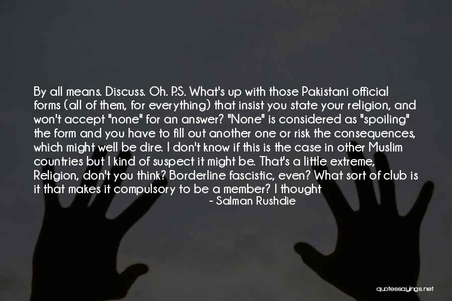 One Extreme To The Other Quotes By Salman Rushdie One Extreme To The Other Quotes By Salman Rushdie
