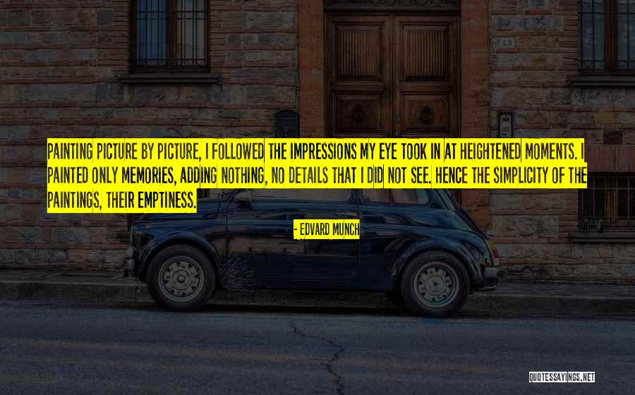 One Eye Picture Quotes By Edvard Munch