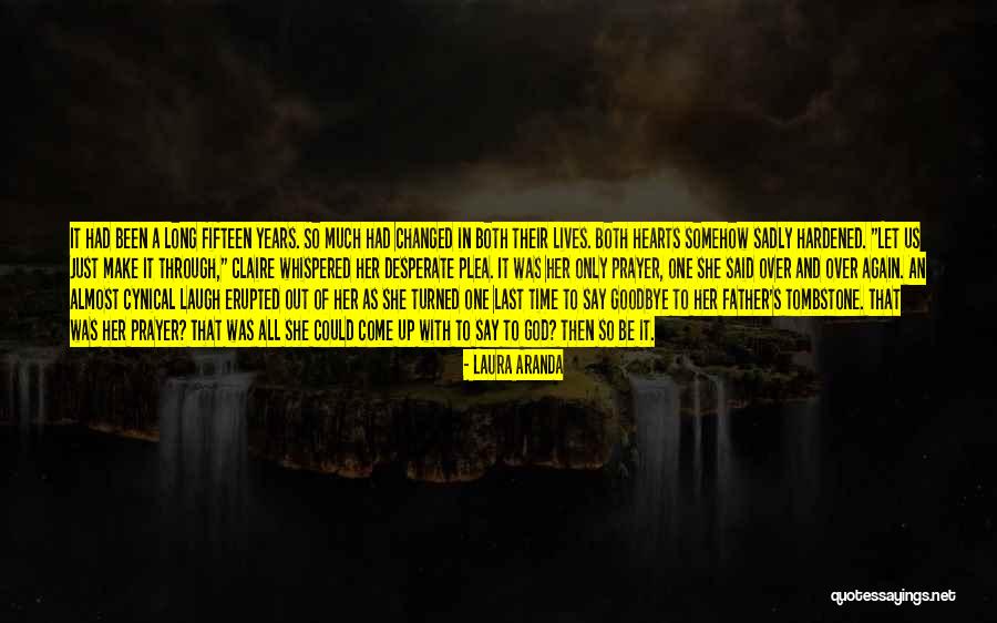 One Fifteen Quotes By Laura Aranda One Fifteen Quotes By Laura Aranda