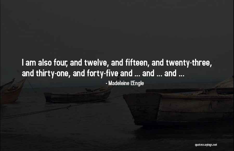 One Fifteen Quotes By Madeleine L'Engle One Fifteen Quotes By Madeleine L'Engle