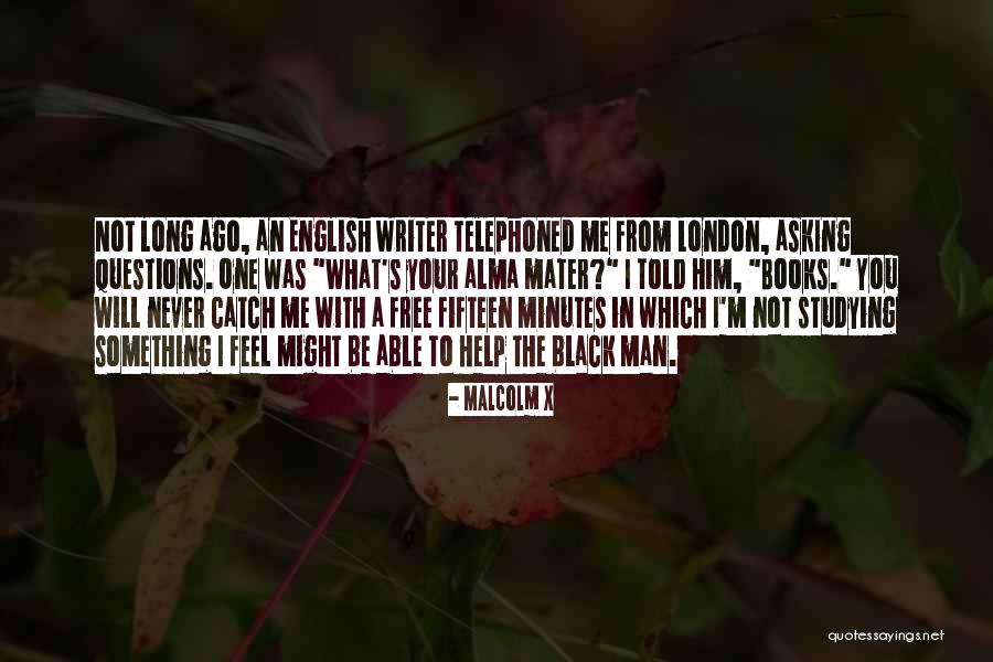 One Fifteen Quotes By Malcolm X One Fifteen Quotes By Malcolm X