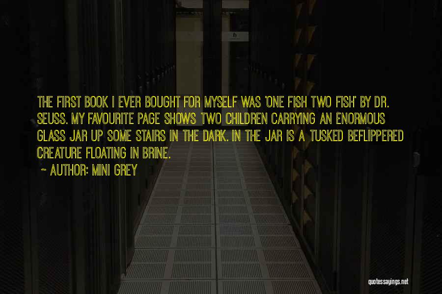 One Fish Two Fish Quotes By Mini Grey