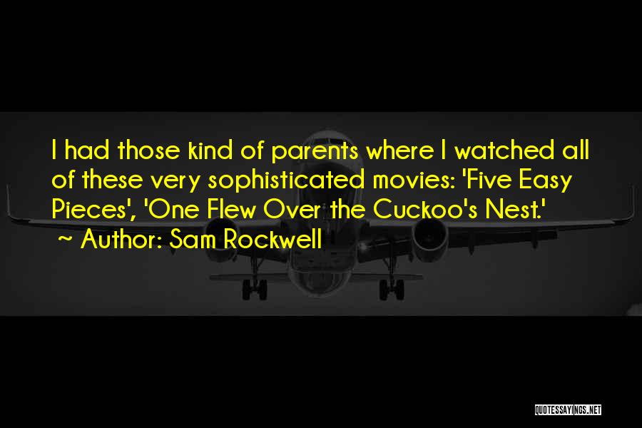 One Flew Over The Nest Quotes By Sam Rockwell