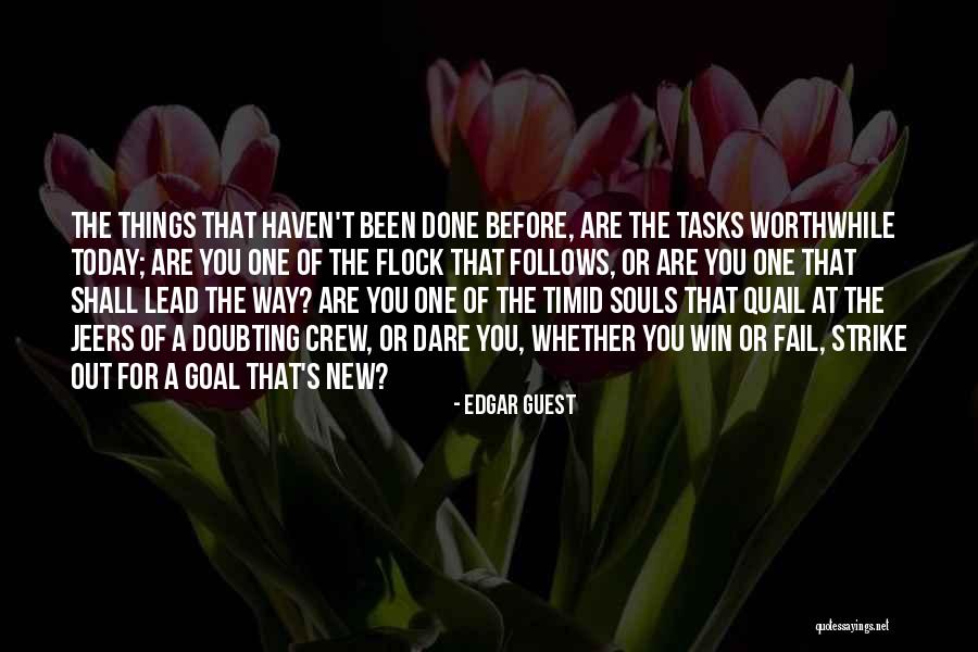 One Flock Quotes By Edgar Guest One Flock Quotes By Edgar Guest