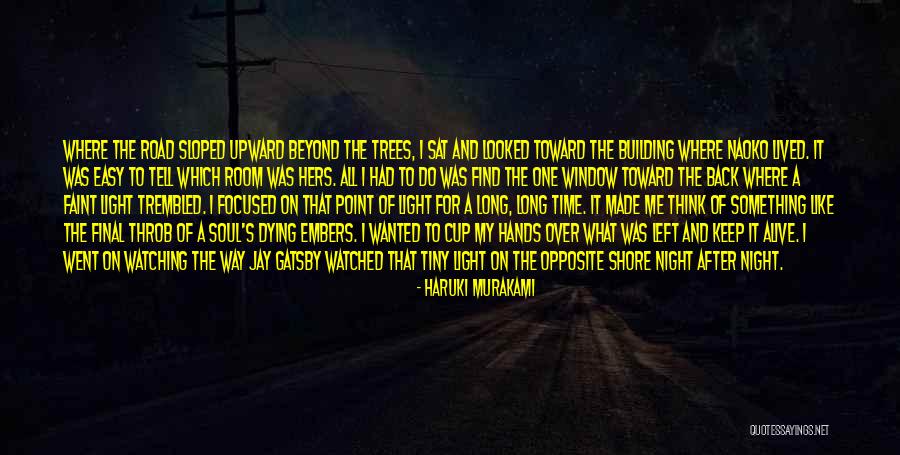 One For The Road Quotes By Haruki Murakami One For The Road Quotes By Haruki Murakami