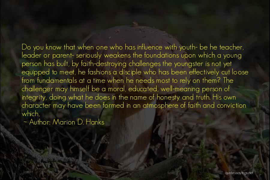 One For You Quotes By Marion D. Hanks