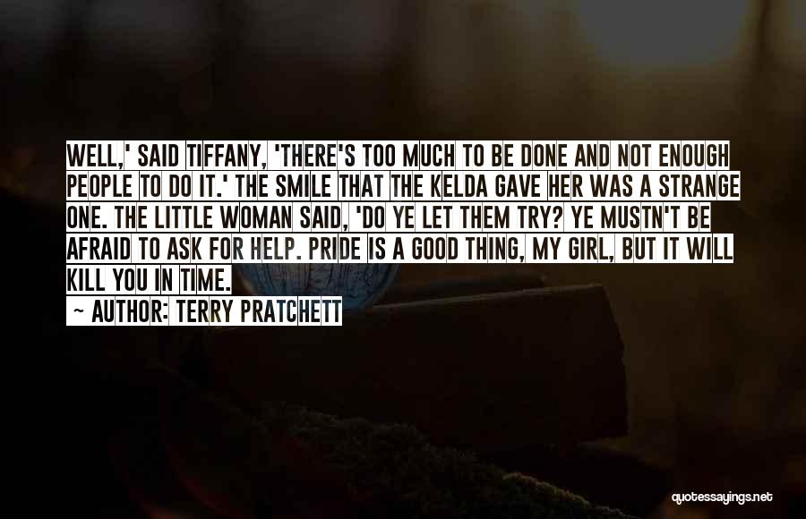 One Girl Is Enough Quotes By Terry Pratchett