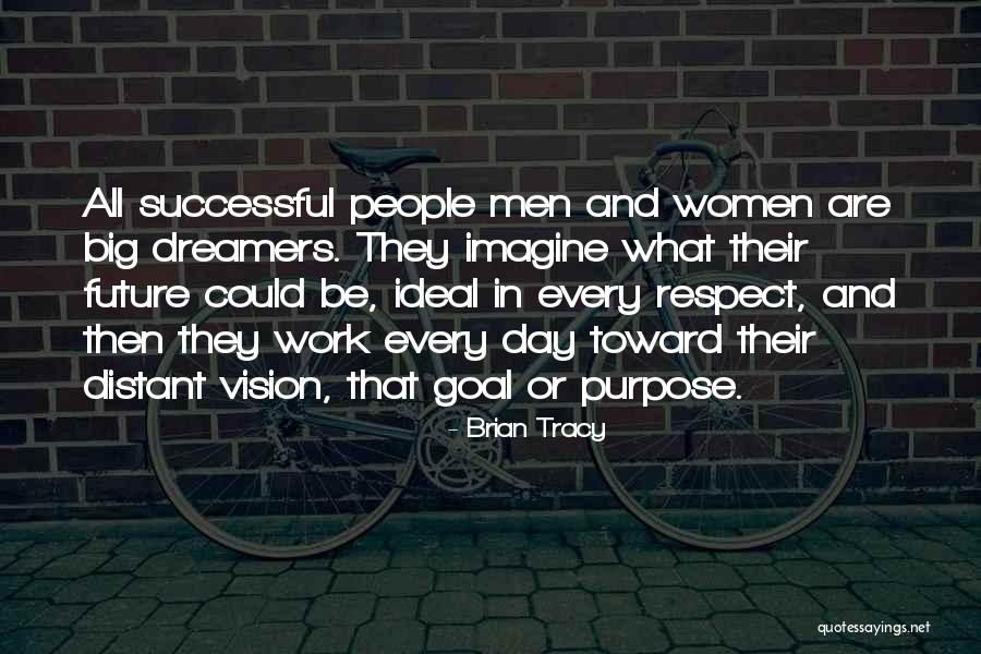 One Goal One Vision Quotes By Brian Tracy