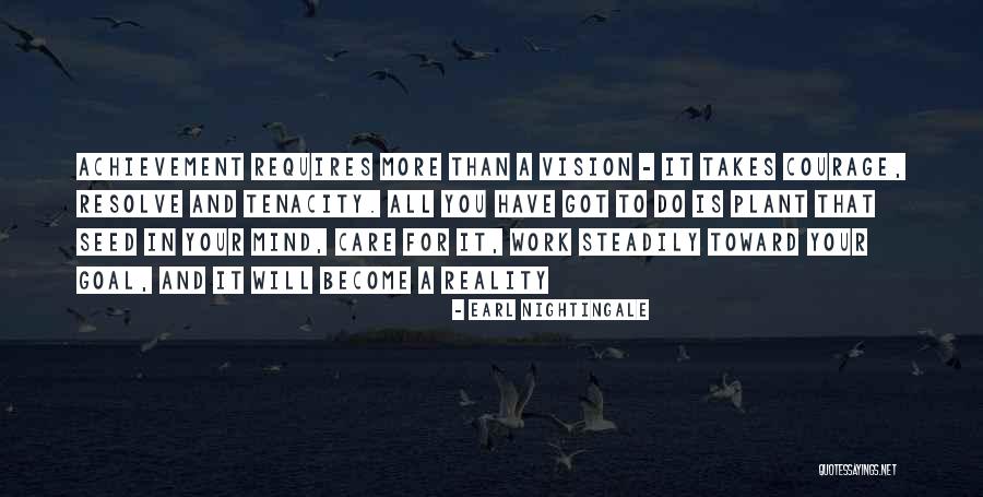 One Goal One Vision Quotes By Earl Nightingale One Goal One Vision Quotes By Earl Nightingale