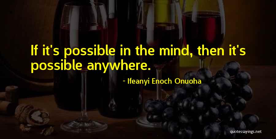 One Goal One Vision Quotes By Ifeanyi Enoch Onuoha