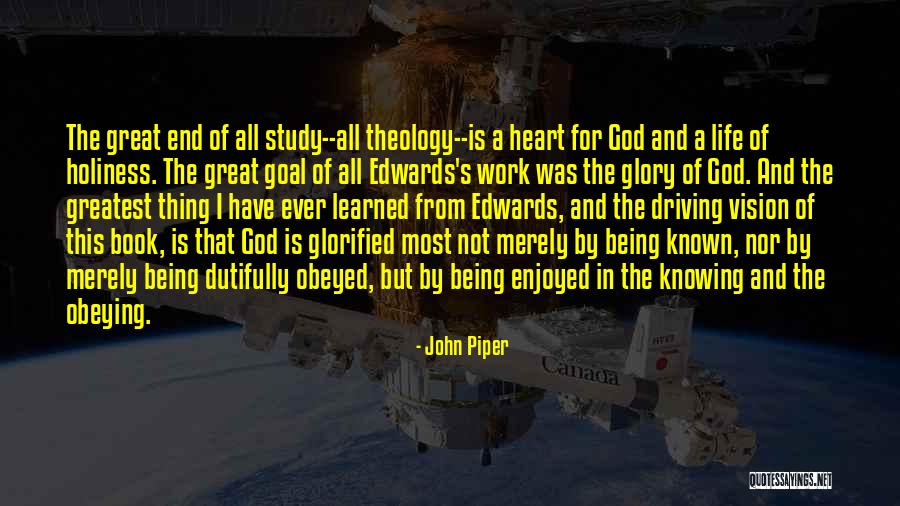 One Goal One Vision Quotes By John Piper One Goal One Vision Quotes By John Piper