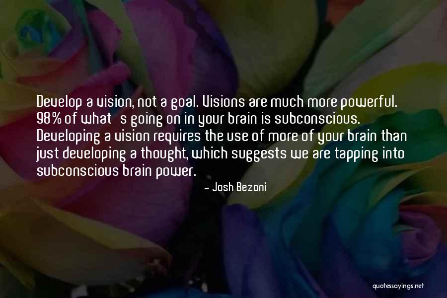 One Goal One Vision Quotes By Josh Bezoni