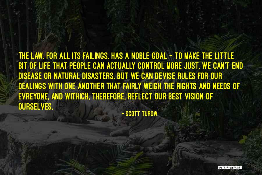 One Goal One Vision Quotes By Scott Turow One Goal One Vision Quotes By Scott Turow
