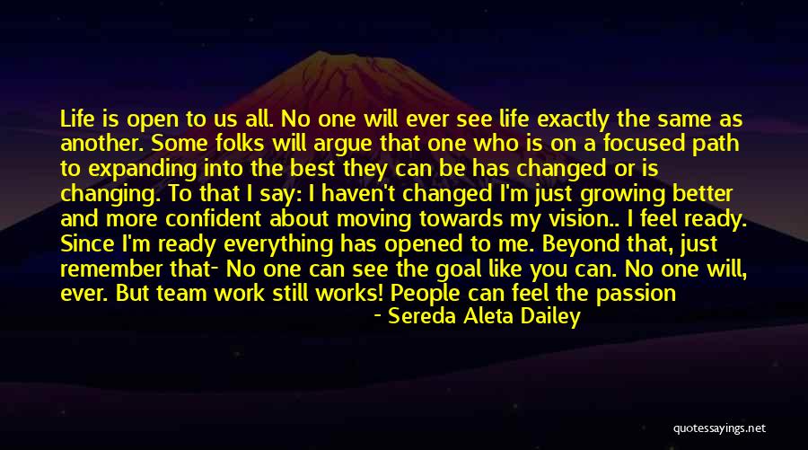 One Goal One Vision Quotes By Sereda Aleta Dailey