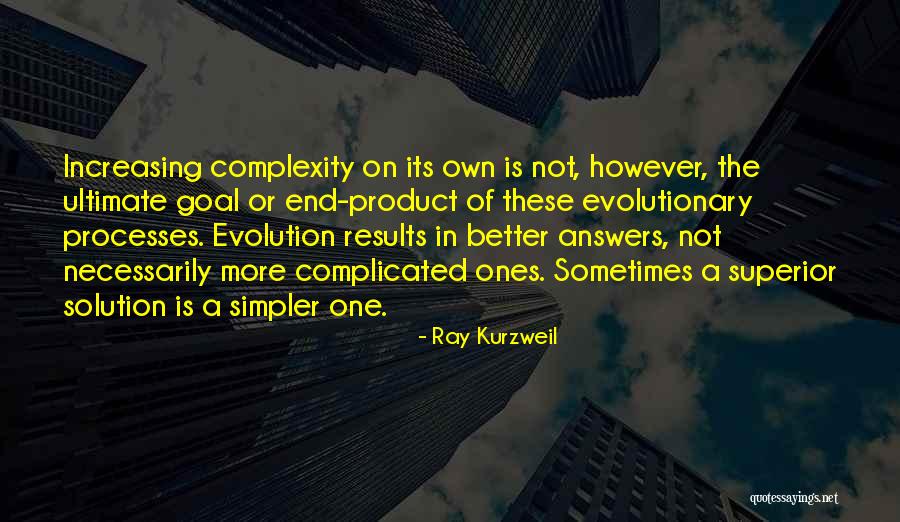 One Goal Quotes By Ray Kurzweil One Goal Quotes By Ray Kurzweil