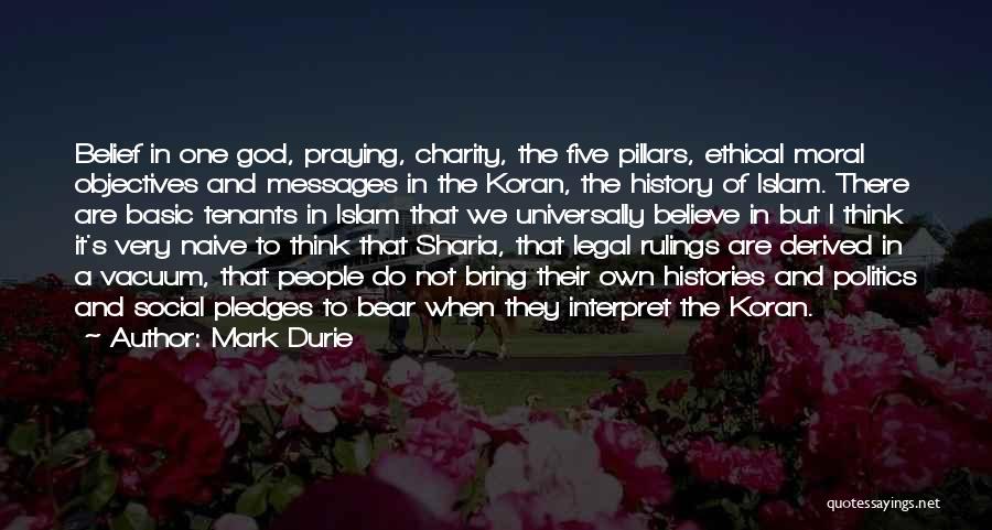 One God In Islam Quotes By Mark Durie