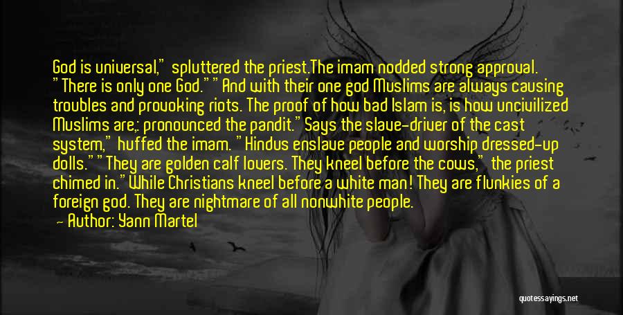 One God In Islam Quotes By Yann Martel