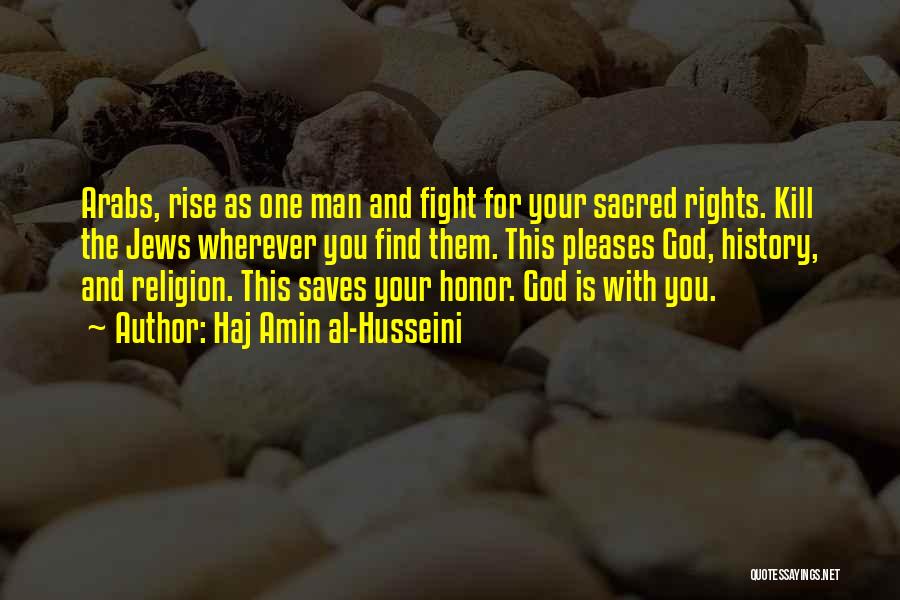One God Islamic Quotes By Haj Amin Al-Husseini