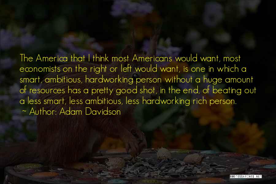 One Good Beating Quotes By Adam Davidson