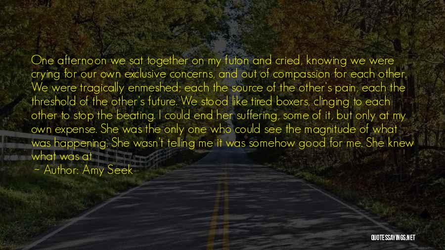 One Good Beating Quotes By Amy Seek