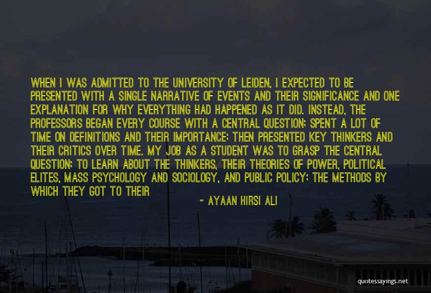 One Grasp Quotes By Ayaan Hirsi Ali One Grasp Quotes By Ayaan Hirsi Ali