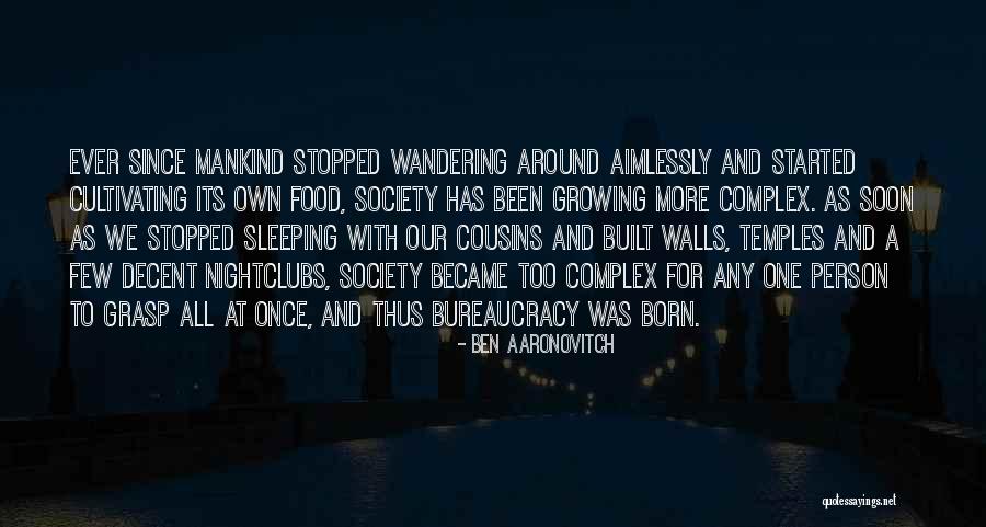 One Grasp Quotes By Ben Aaronovitch One Grasp Quotes By Ben Aaronovitch