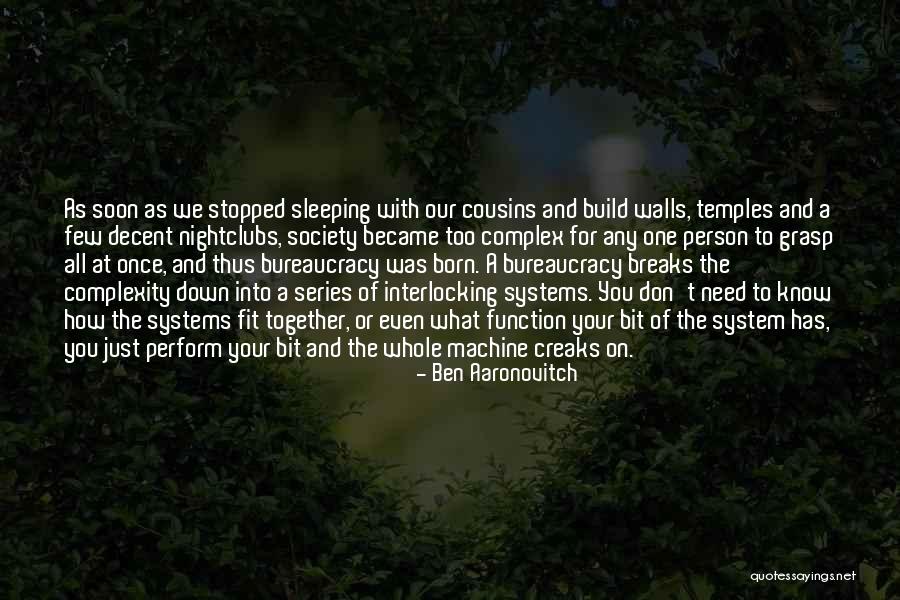 One Grasp Quotes By Ben Aaronovitch One Grasp Quotes By Ben Aaronovitch